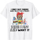 Cat I Only Buy Fabric When I Need It For Project T-Shirt - T-Shirt | White