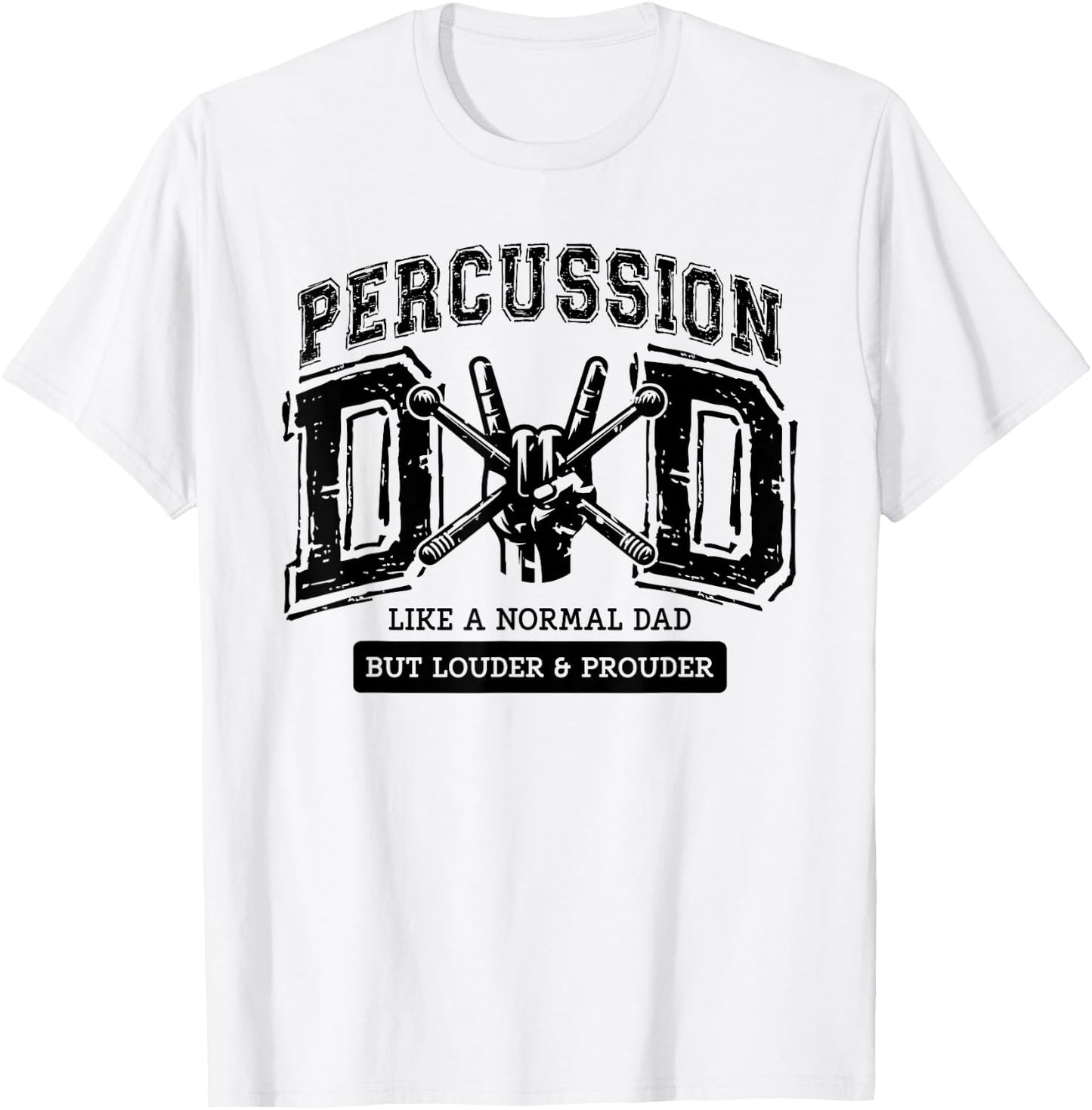 Percussion Dad Drummer Instrument Proud Marching Band Father T-Shirt - T-Shirt | White