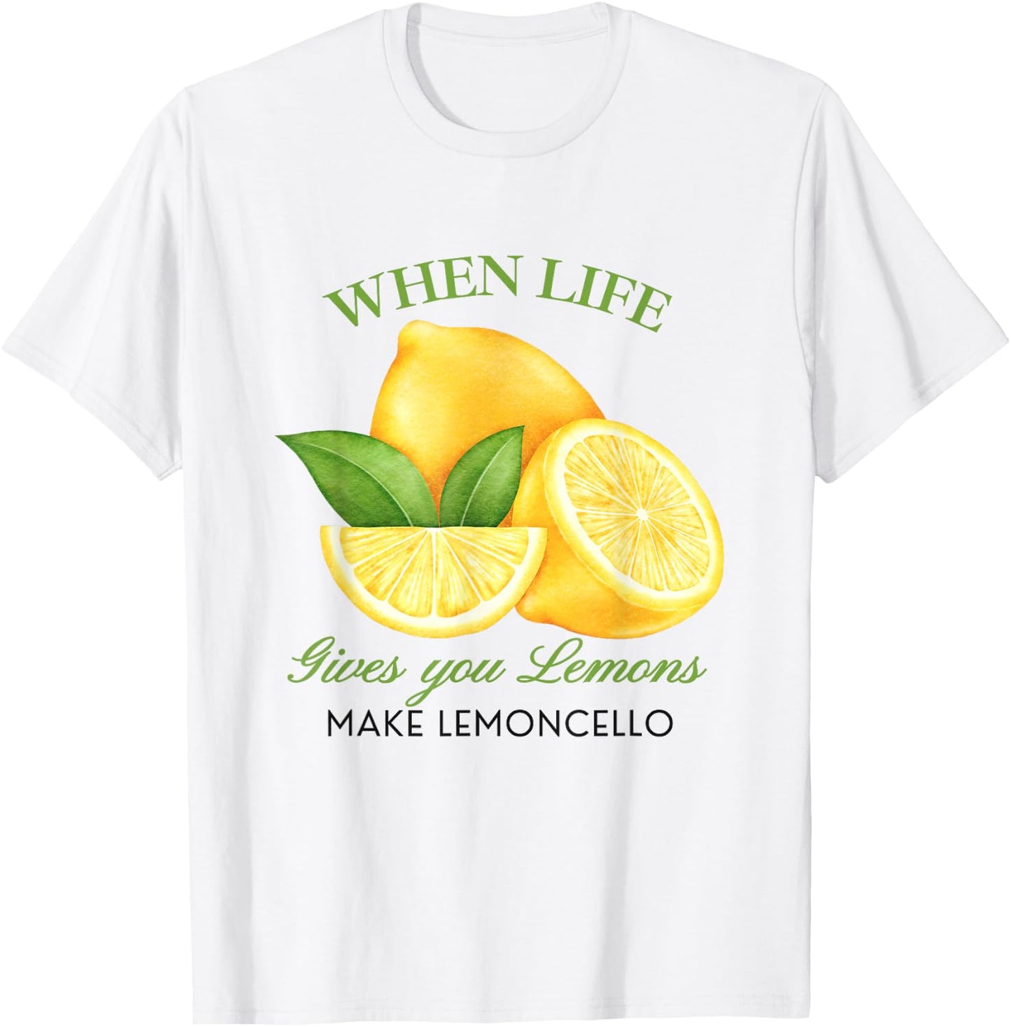 Wenn das Leben dir Zitronen gibt, mach Lemoncello lustige süße Frauen T-Shirt - T-Shirt | White
