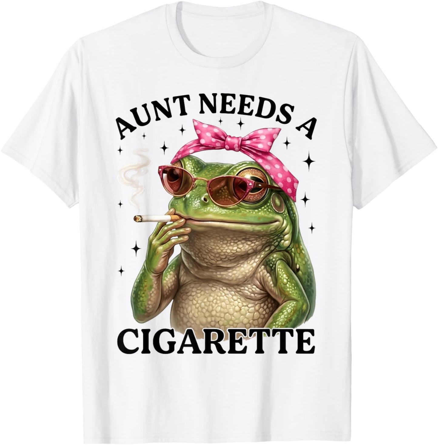 Aunt Needs A Cigarette Funny Smoking Frog Mother's Day T-Shirt - T-Shirt | White