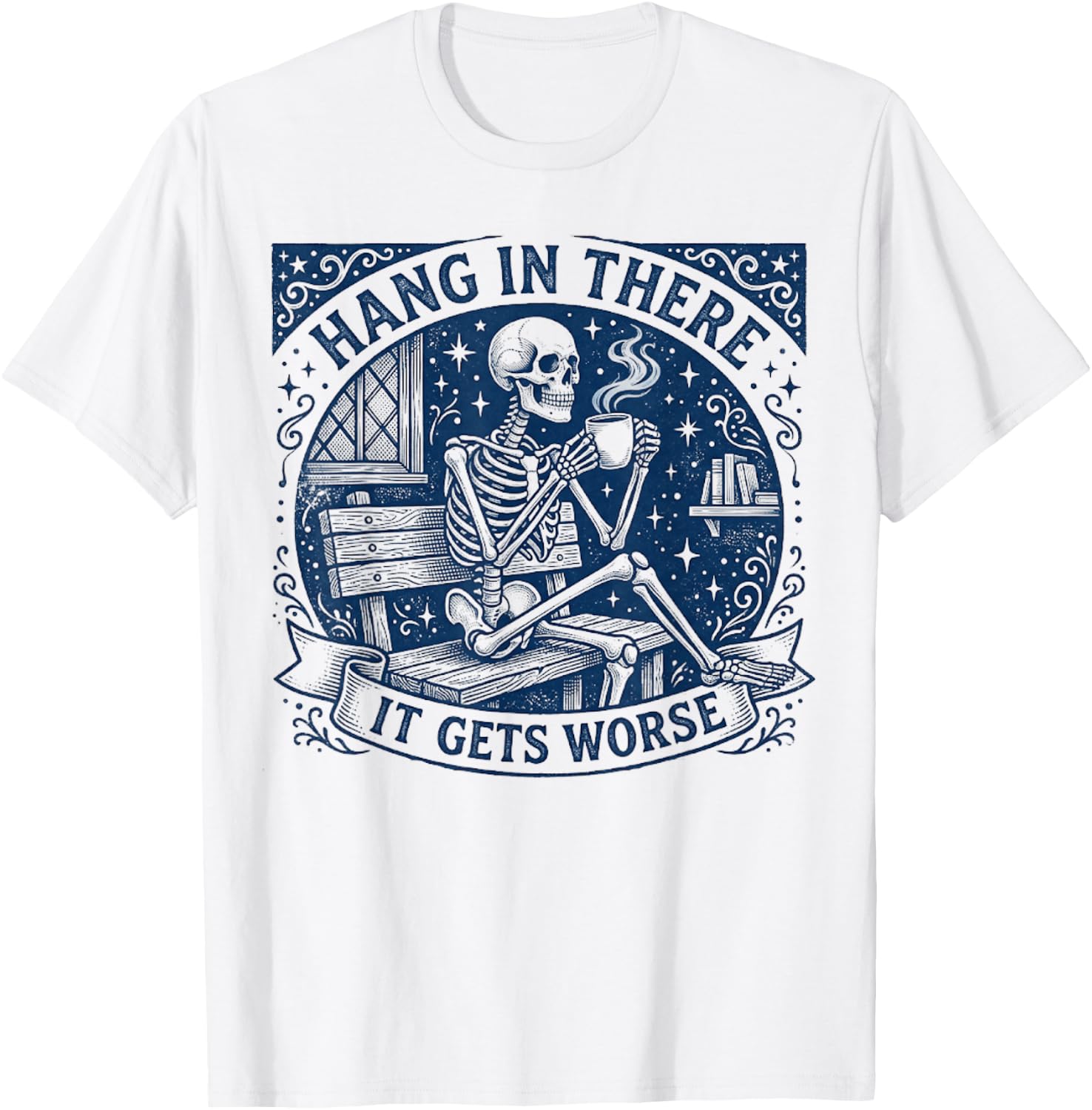 Dunkler Humor, bleib dran, es Wird schlimmer, lustig T-Shirt - T-Shirt | White