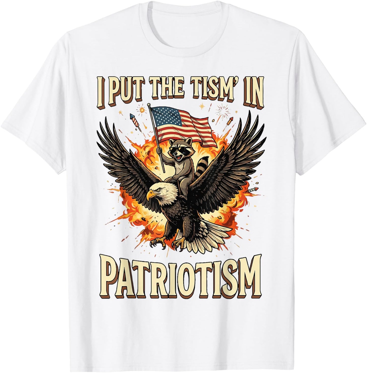 I Put The 'Tism in Patriotism T-Shirt - T-Shirt | White