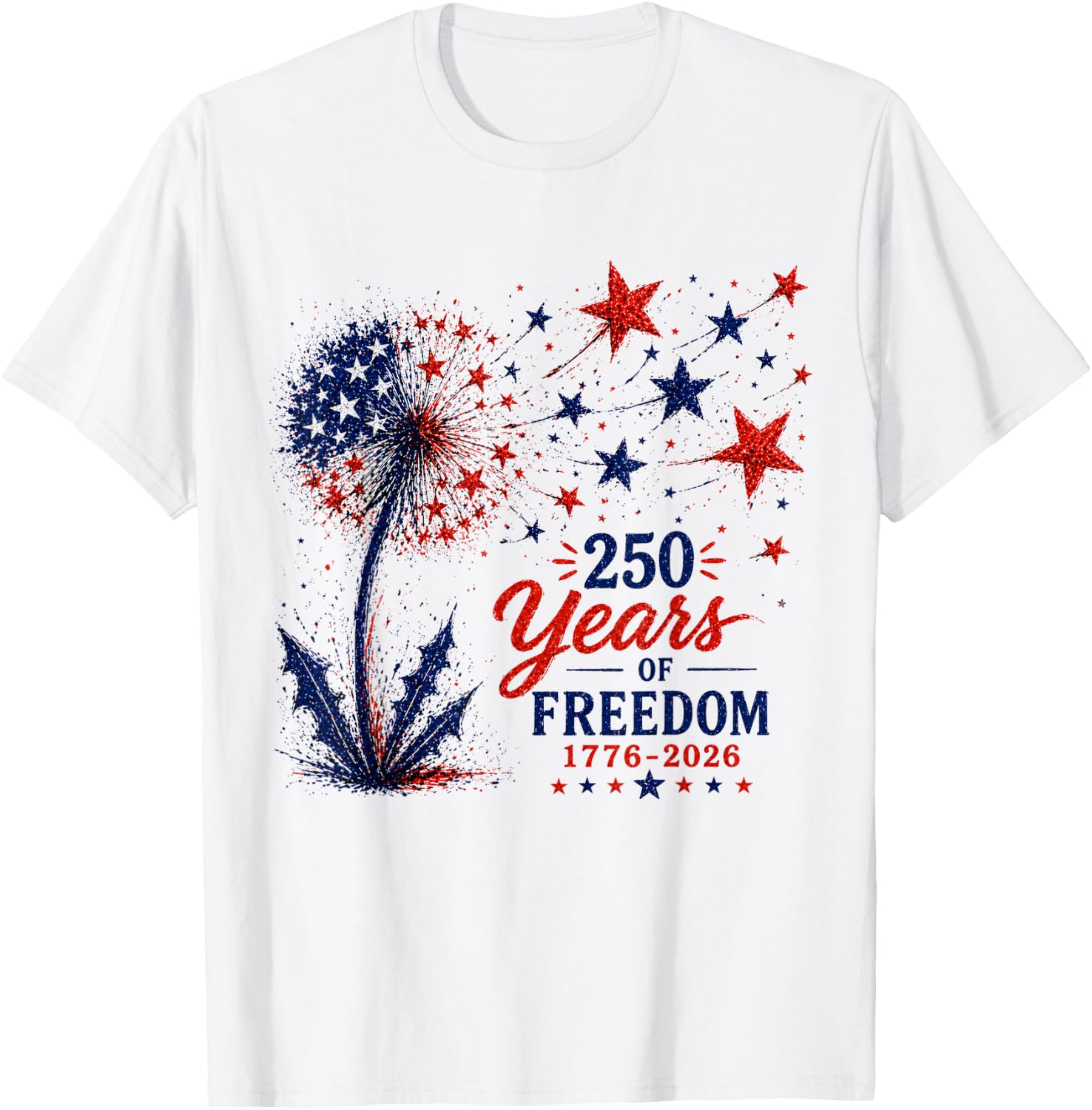250 Years of Freedom 1776 2026 Dandelion 4th of July T-Shirt - T-Shirt | White