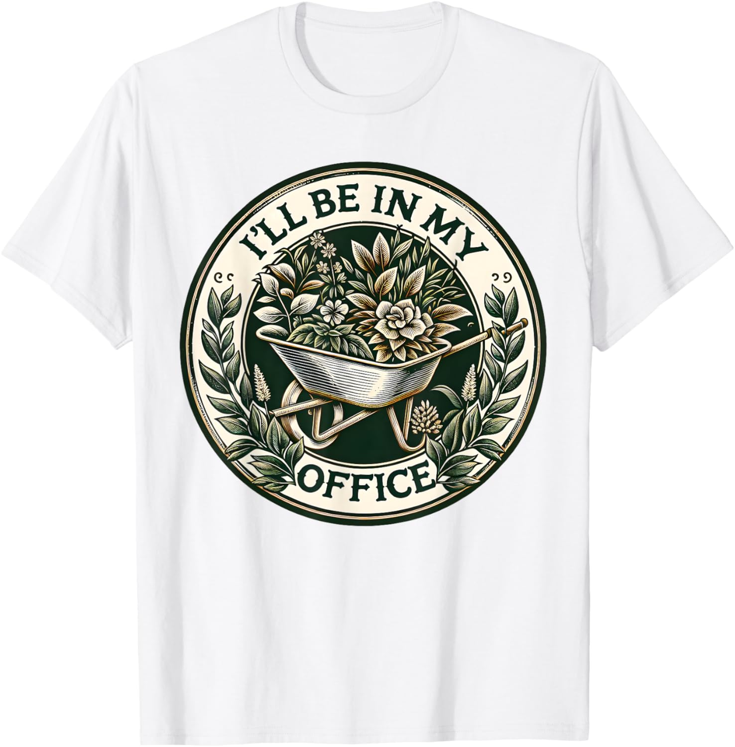 I'll Be In My Office Garden Funny Gardening T-Shirt - T-Shirt | White