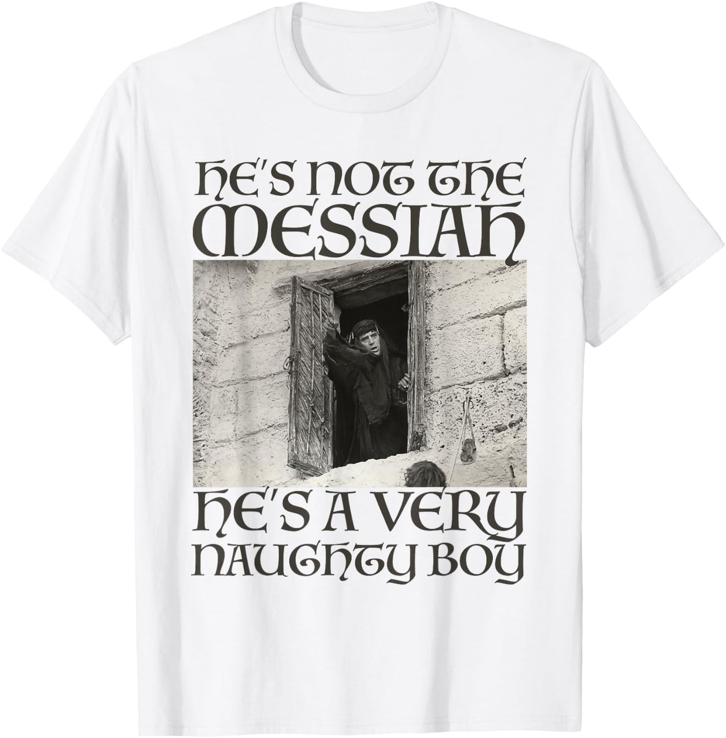 Monty Python Offizieller Messiah Naughty Boy T-Shirt - T-Shirt | White
