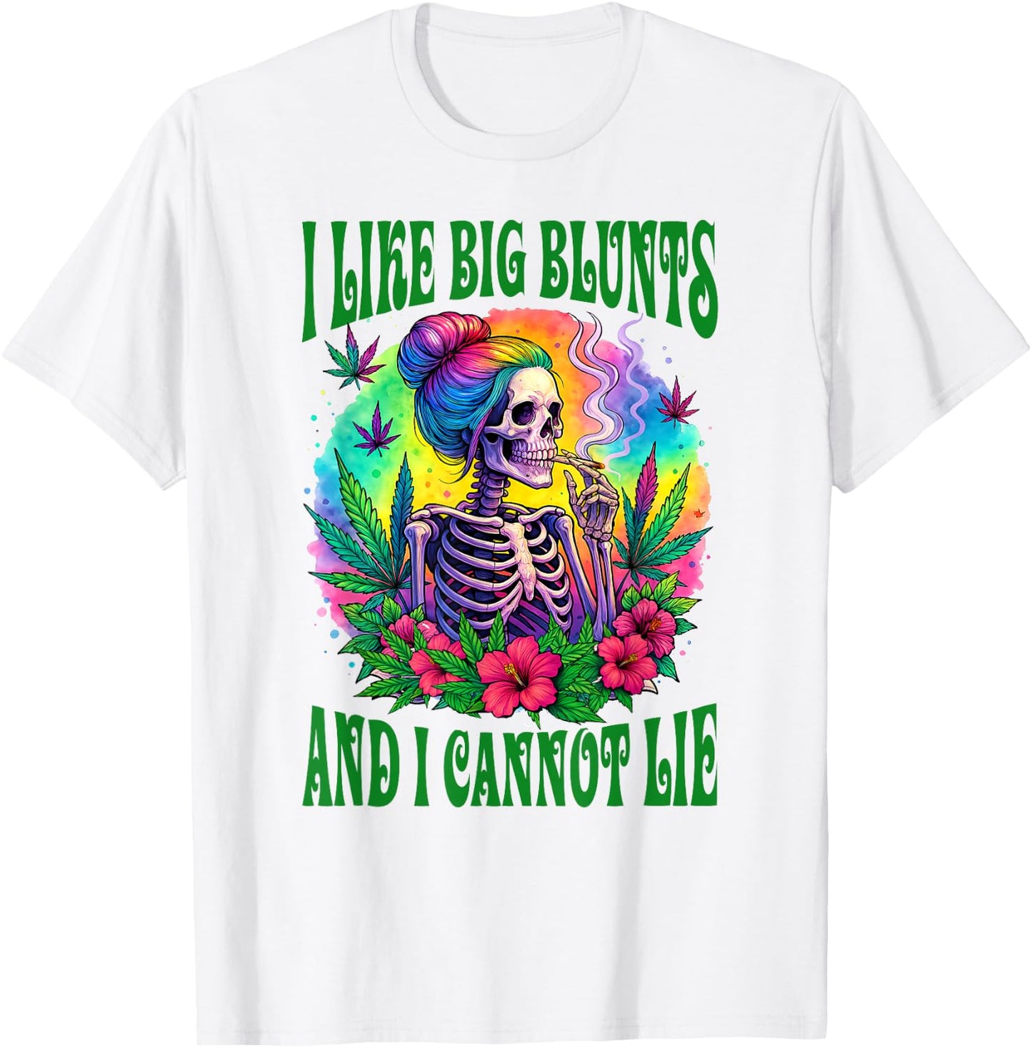 Cannabis Weed Lover Skeleton I Like Big Blunts I Cannot Lie T-Shirt - T-Shirt | White