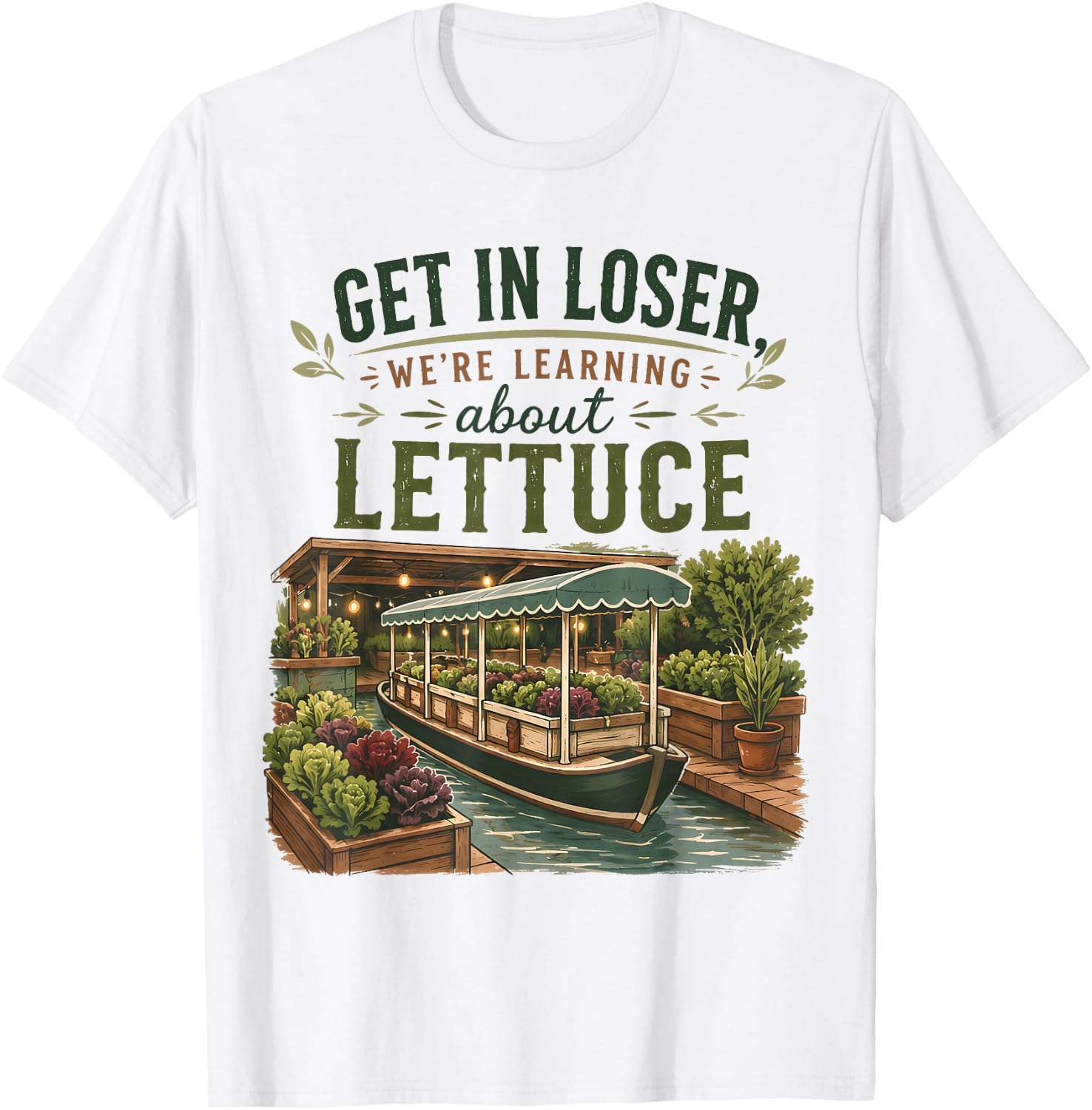 Get in Loser We’re Going to Learn About Lettuce Retro T-Shirt - T-Shirt | White