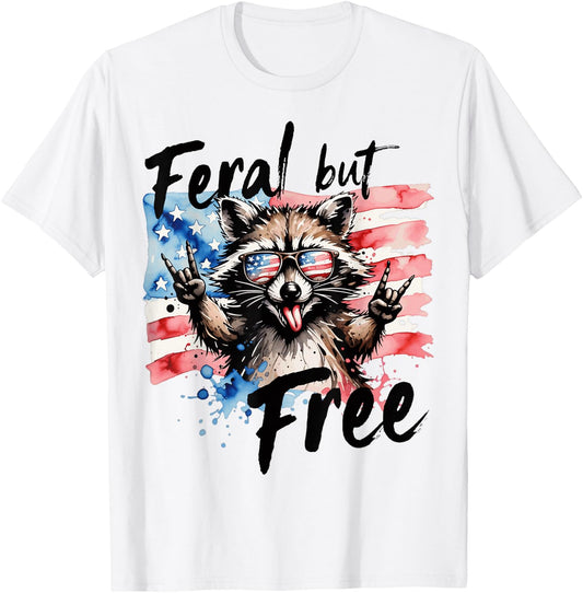 Raccoon Feral But Free 4th of July Patriotic Men Women Kids T-Shirt - T-Shirt | White