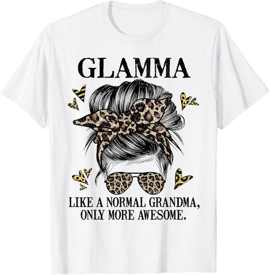 Glamma Like a Normal Grandma Only More Awesome Mothers Day T-Shirt - T-Shirt | White