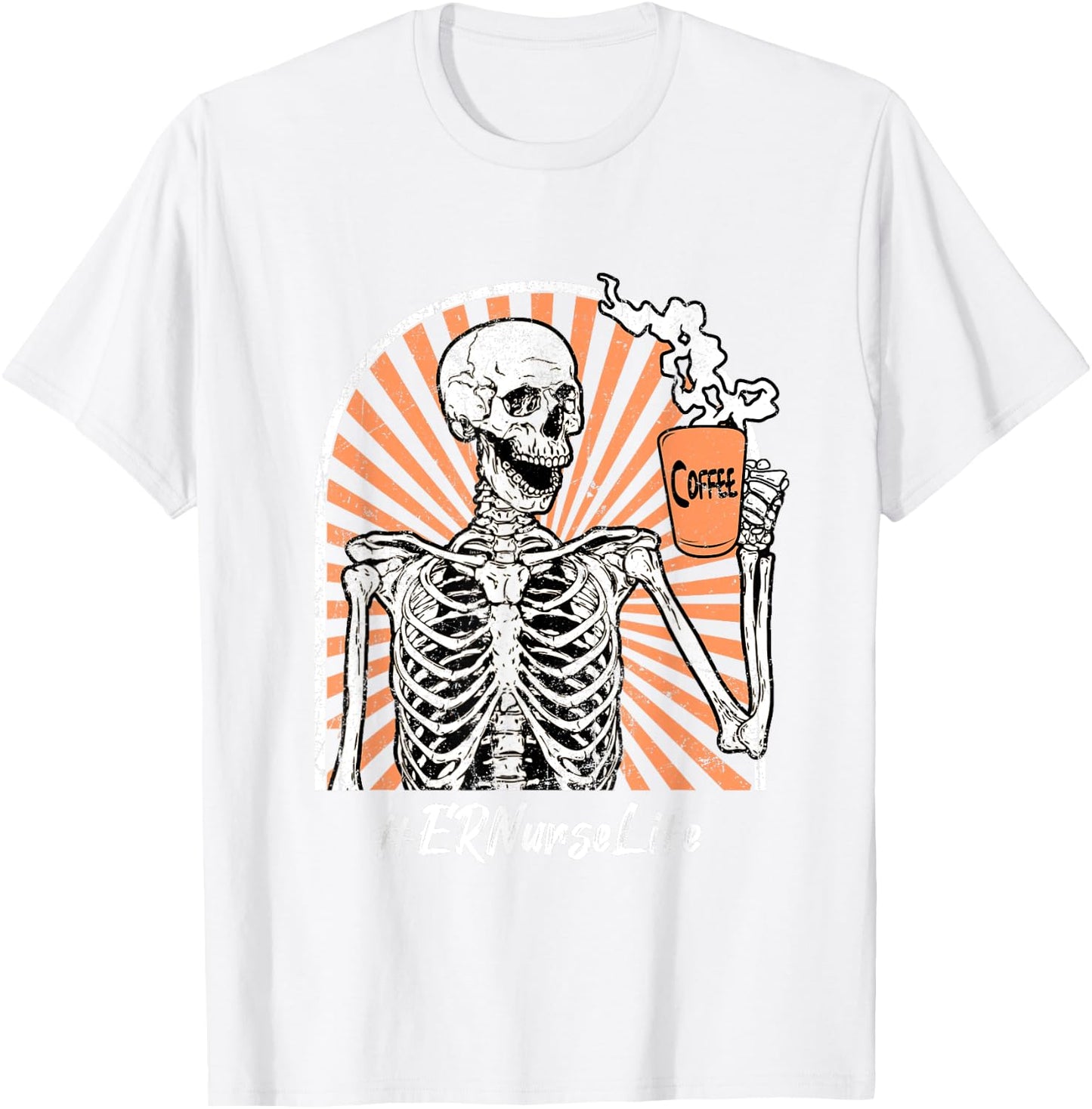 ER Emergency Room Nurse Life Coffee Skeleton Exhausted T-Shirt - T-Shirt | White