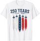 250 Years 250th Anniversary USA 4th of July 1776 2026 T-Shirt - T-Shirt | White