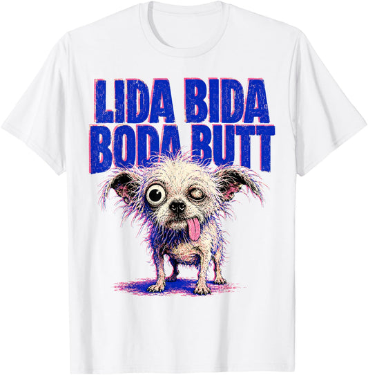 LIDA Bida Boda Butt Old Dog Debra Chihuahua T-Shirt - T-Shirt | White