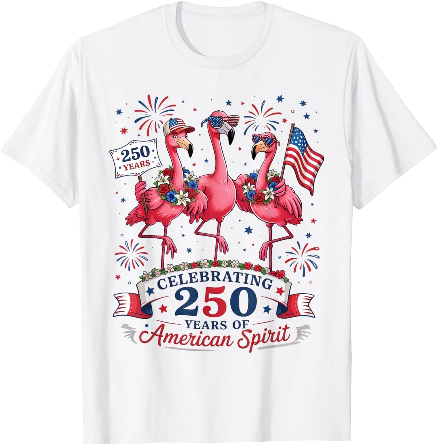 Patriotic Flamingo 250 Years American Spirit T-Shirt - T-Shirt | White