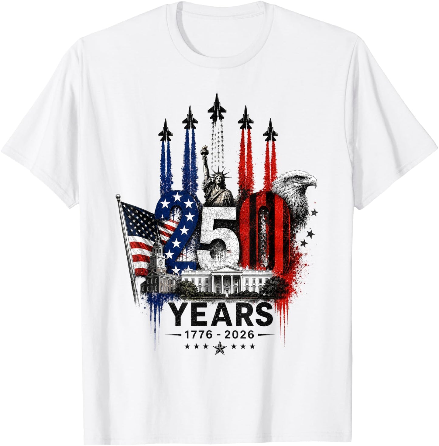 250 Years American 1776 2026 250th 4th July Independence Day T-Shirt - T-Shirt | White