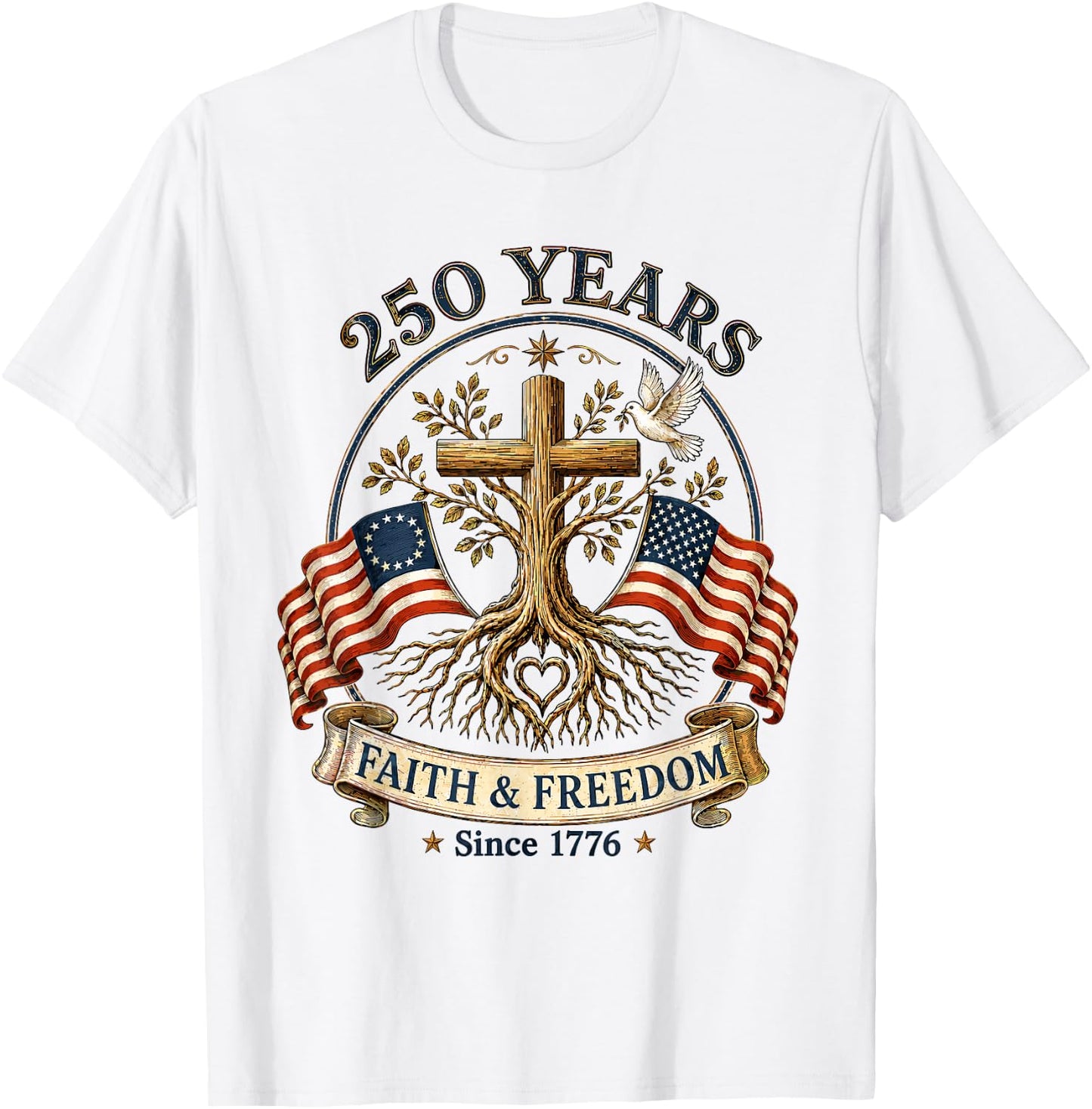 Two Flags Cross Tree 250 Years Faith and Freedom 1776-2026 T-Shirt - T-Shirt | White