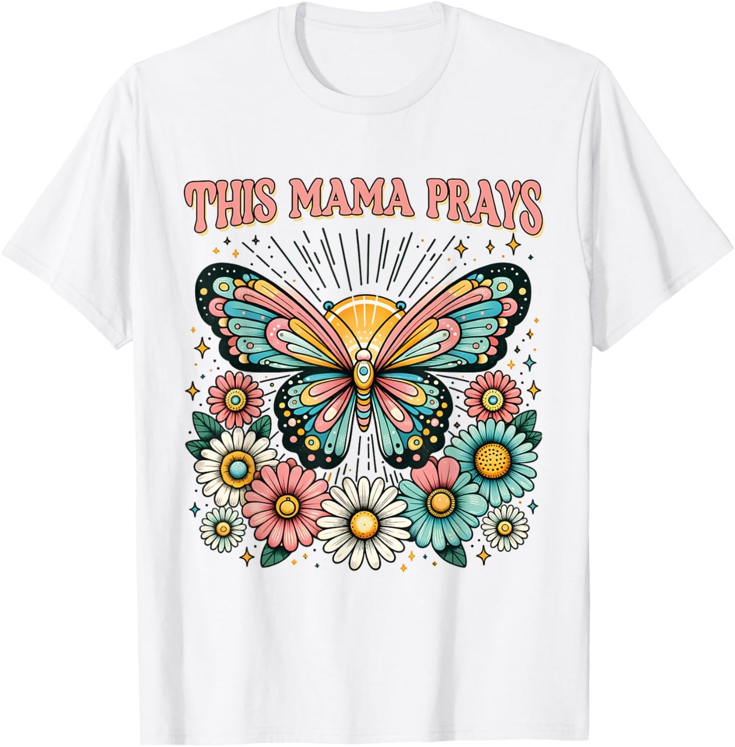 This Mama Prays Christian Mommy Faith Mother's Day T-Shirt - T-Shirt | White