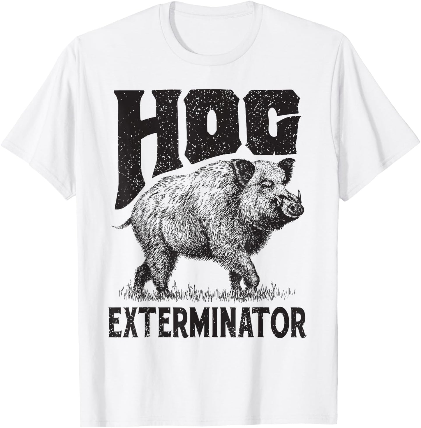 Funny Hunting Hog Pig Sus Hunting Hog Exterminator apparel T-Shirt - T-Shirt | White