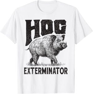 Funny Hunting Hog Pig Sus Hunting Hog Exterminator apparel T-Shirt - T-Shirt | White