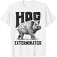 Funny Hunting Hog Pig Sus Hunting Hog Exterminator apparel T-Shirt - T-Shirt | White