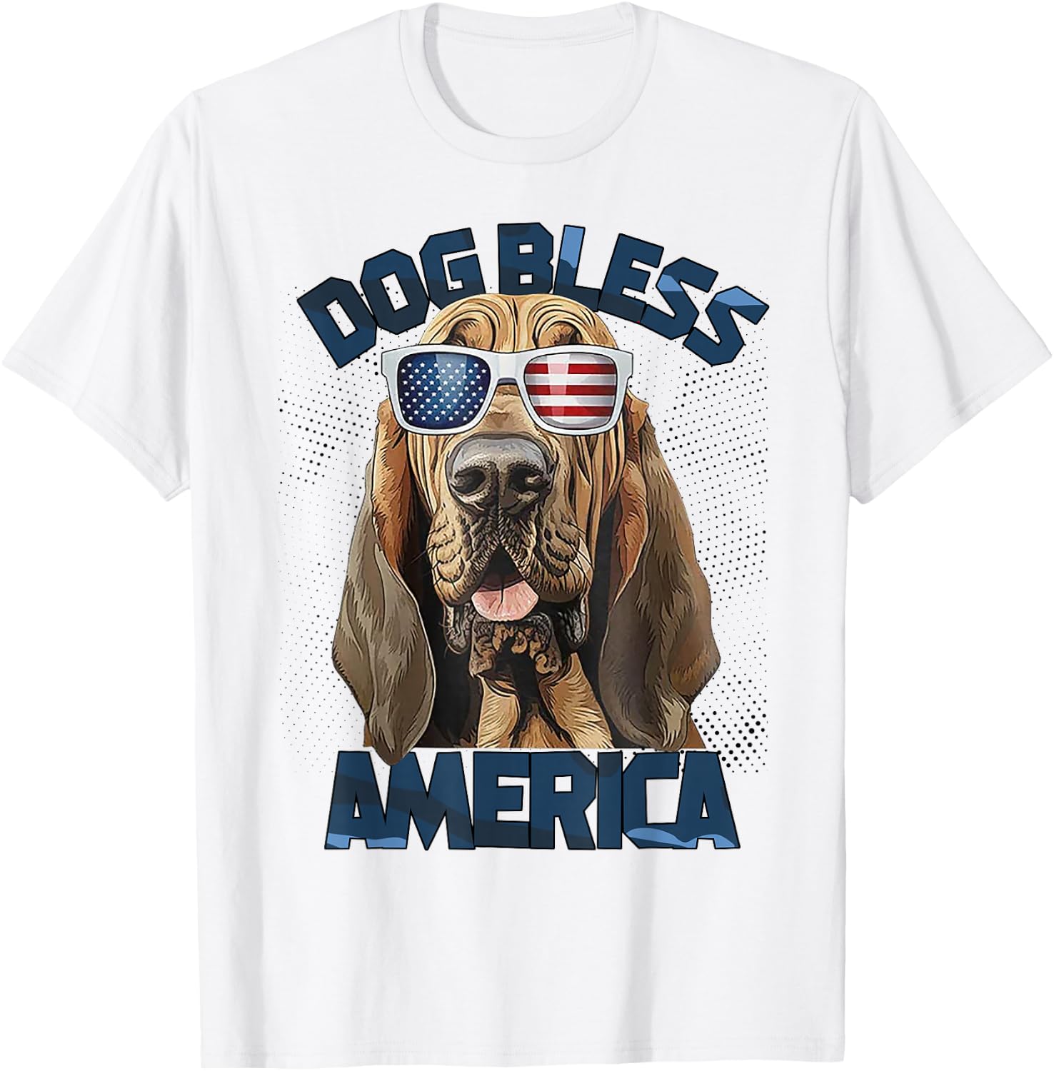 Blood Hound Dog Bless America T-Shirt - T-Shirt | White