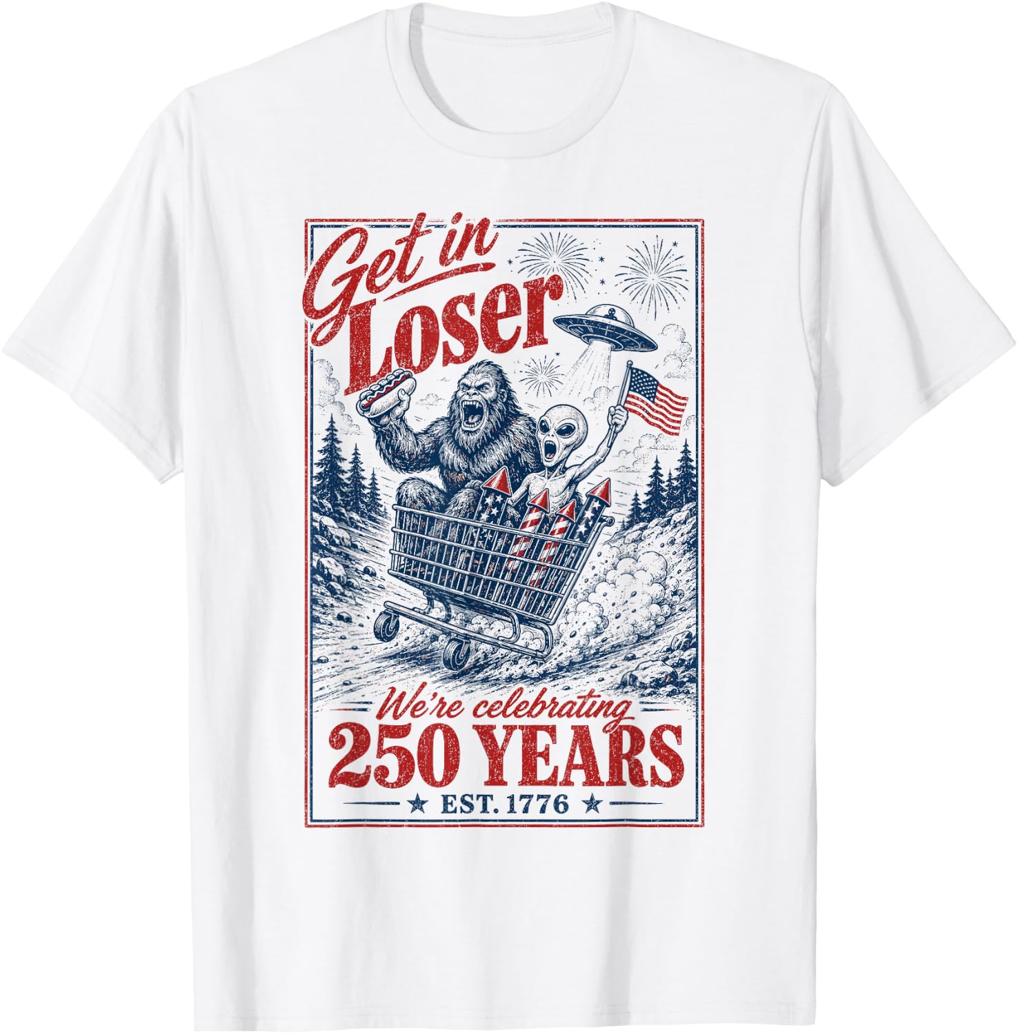 250 Years 250th Anniversary USA July 4th Bigfoot Alien T-Shirt - T-Shirt | White