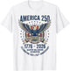 Anniversaire américain, États-Unis, 1776-2026, Quarter Millennium 250 T-Shirt - T-Shirt | White