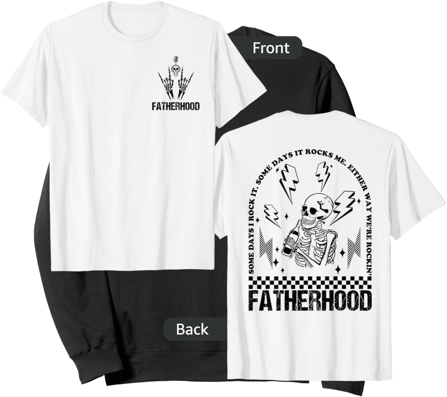 Fatherhood Some Days I Rock It Skeleton, Front And Back Sweatshirt - Sweatshirt | Black