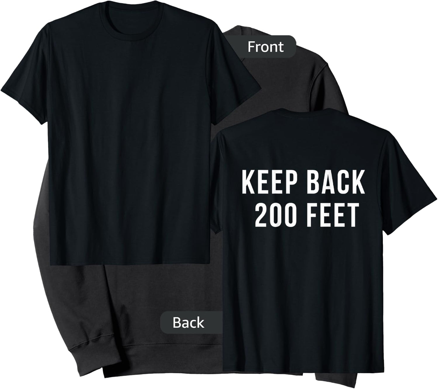 KEEP BACK 200 FEET Shirt Sweatshirt - Sweatshirt | Black