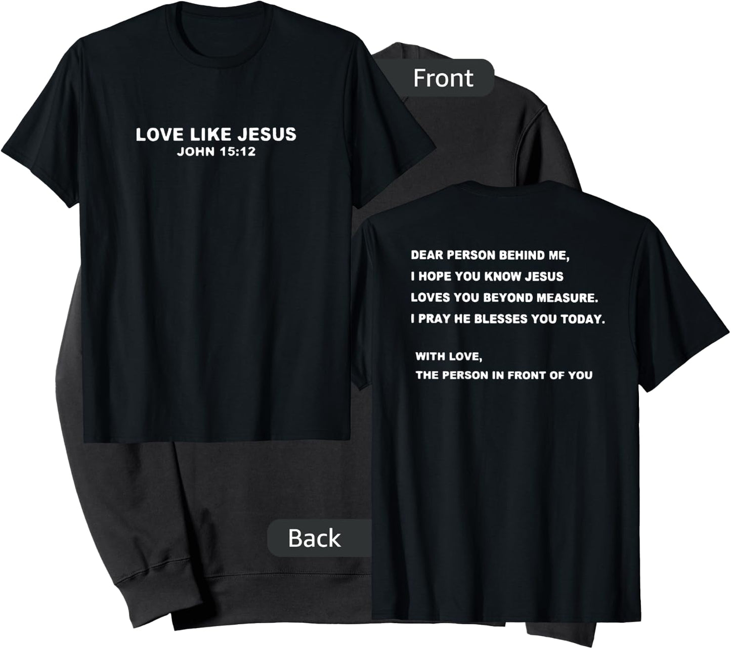 Love Like Jesus Dear Person Behind Me Sweatshirt - Sweatshirt | Black