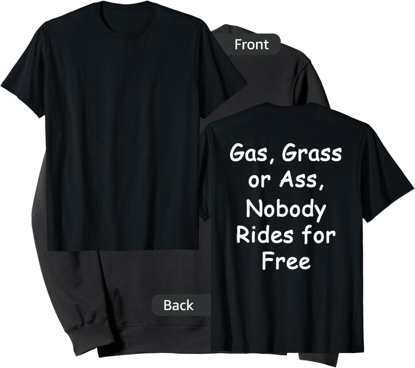 Gas, Grass or Ass Biker Shirt - Back Print Sweatshirt - Sweatshirt | Black