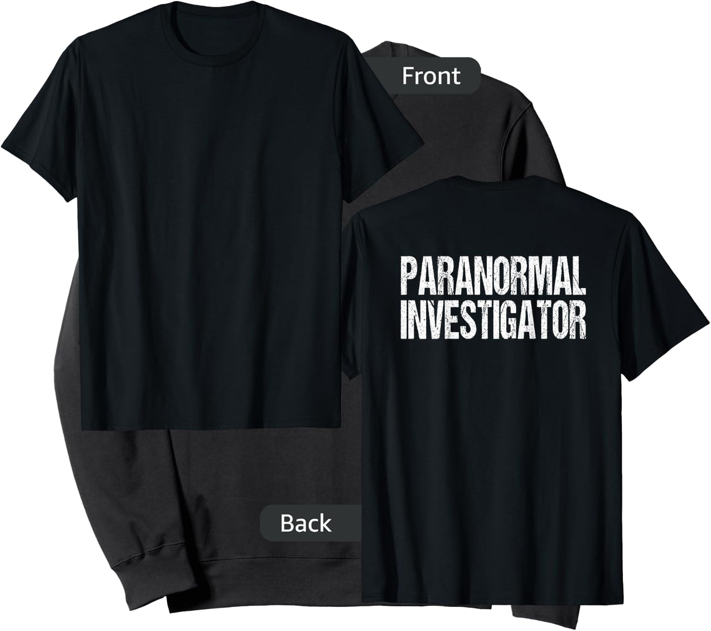 (Print on Back) Paranormal Investigator Ghost Hunter Costume Sweatshirt - Sweatshirt | Black