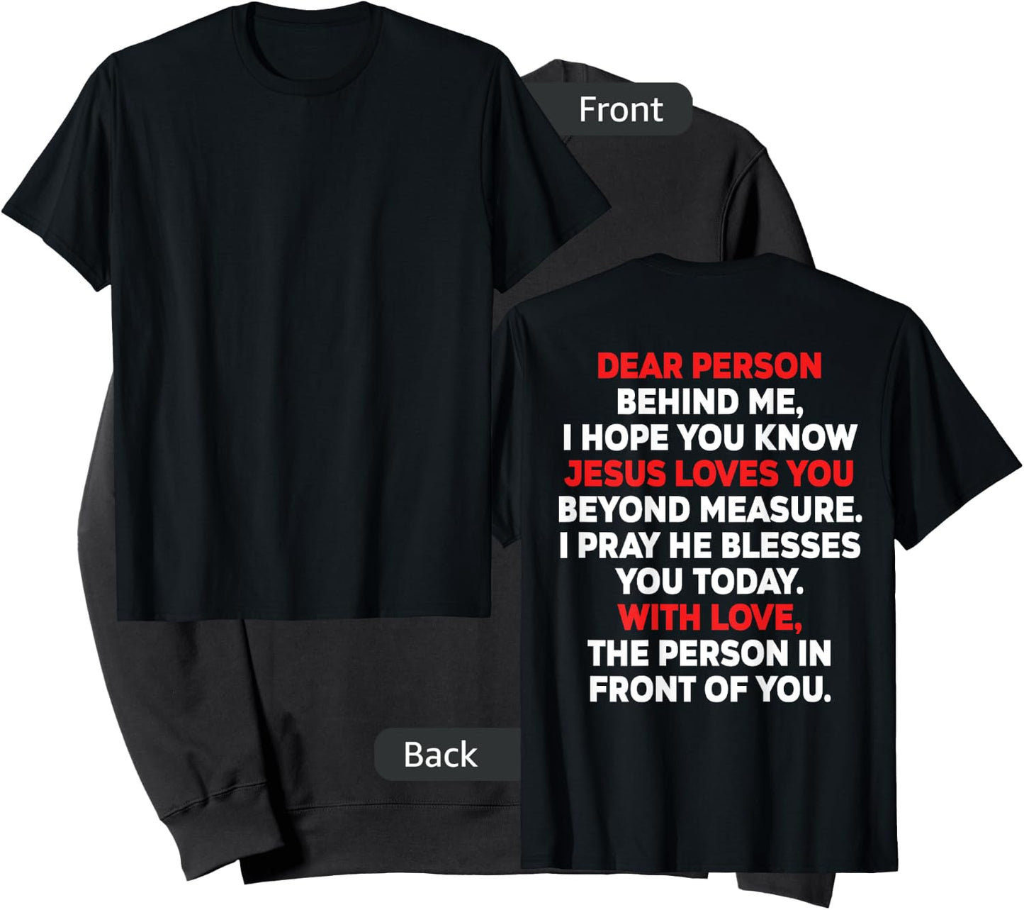 Dear Person Behind me I Hope You Know Jesus Loves You (back) Sweatshirt - Sweatshirt | Black