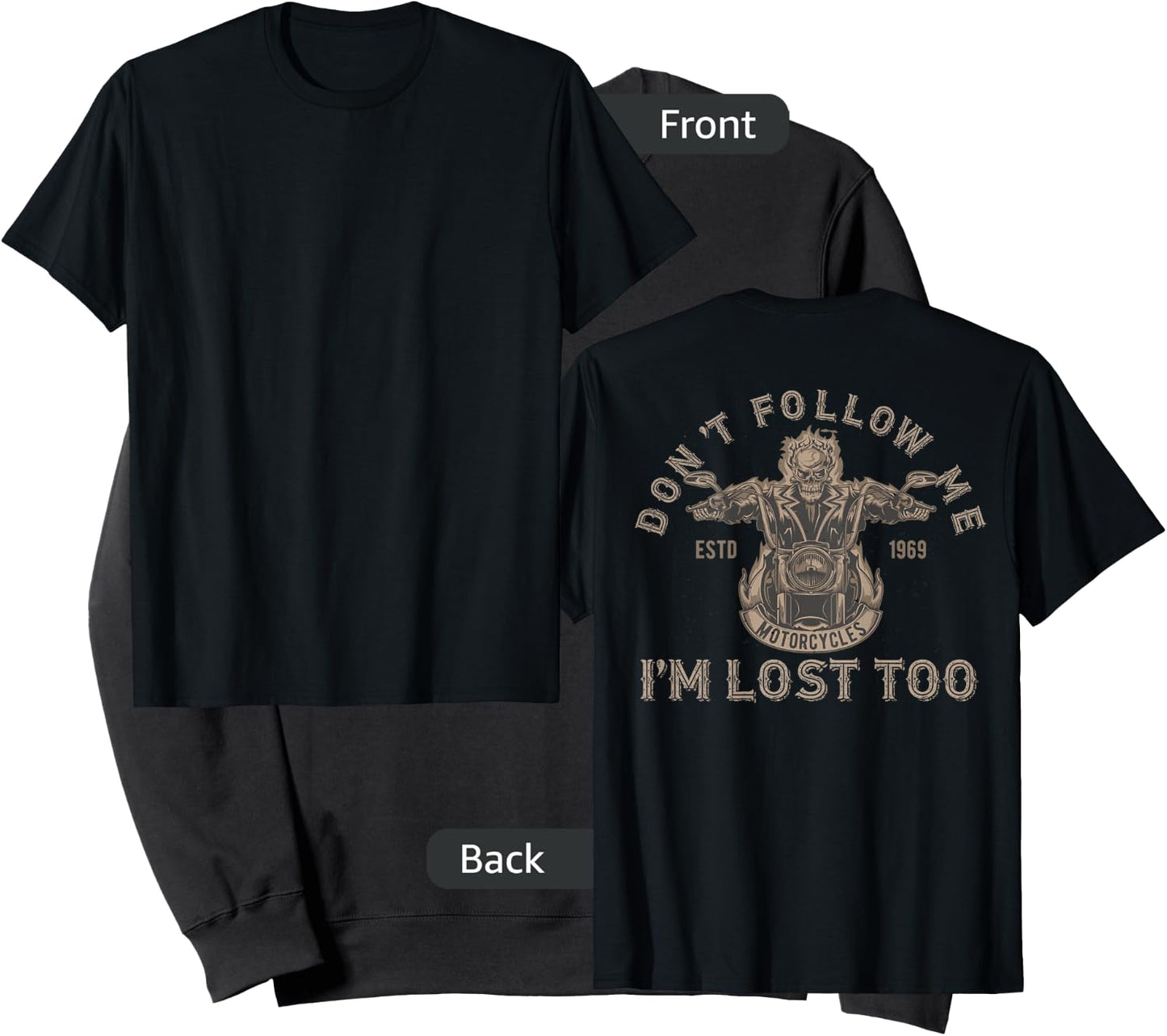 Don't Follow Me I'm Lost Too Motorcycle Skeleton on Back Sweatshirt - Sweatshirt | Black