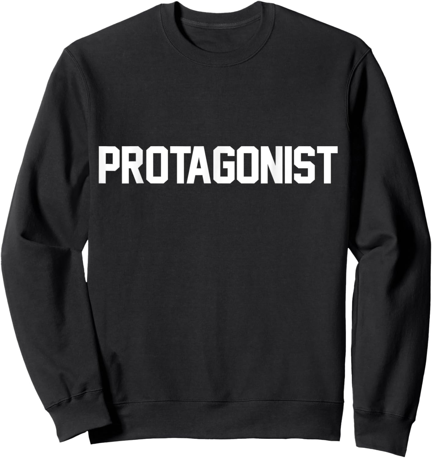 Protagonist Funny English Literature Teacher Costume T Shirt Sweatshirt - Sweatshirt | Black