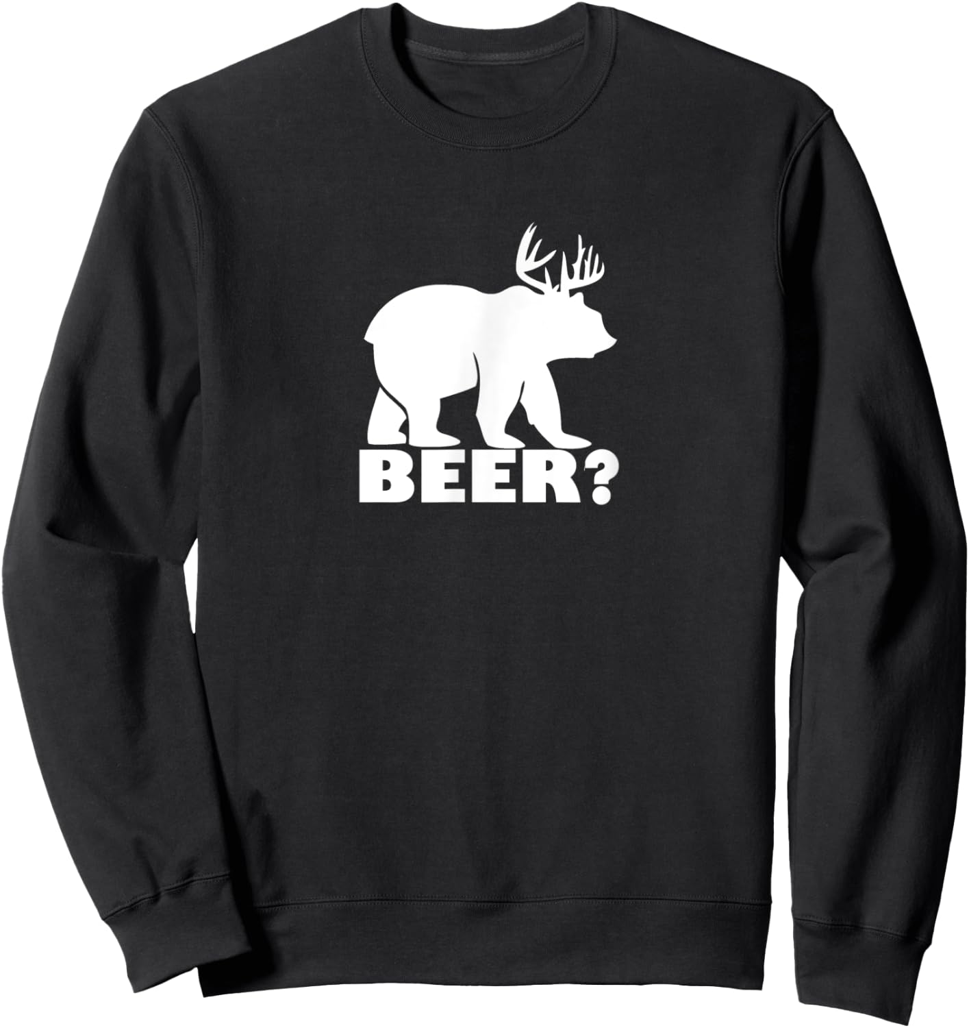 Funny Beer Drinking Gift - Bear Deer Combo BEER? Sweatshirt - Sweatshirt | Black