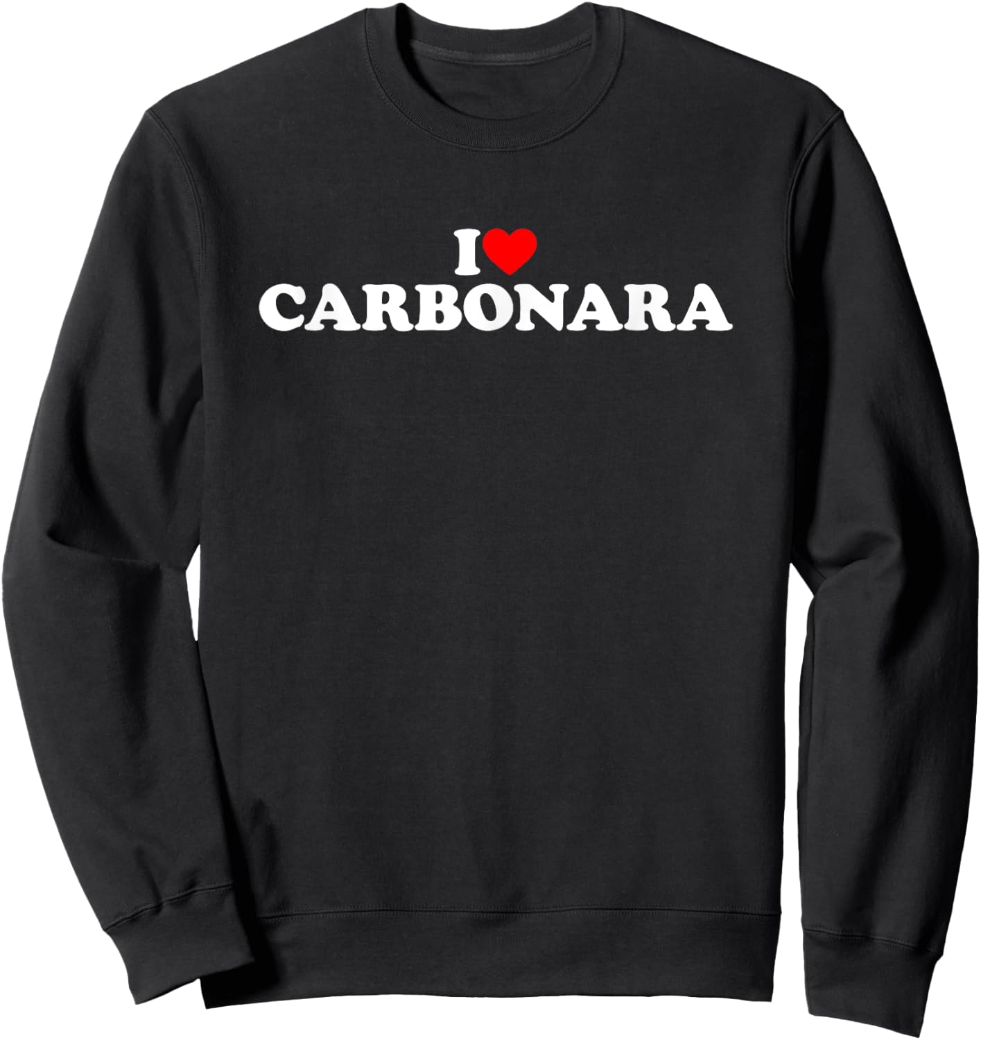 I Love Carbonara Sweatshirt - Sweatshirt | Black