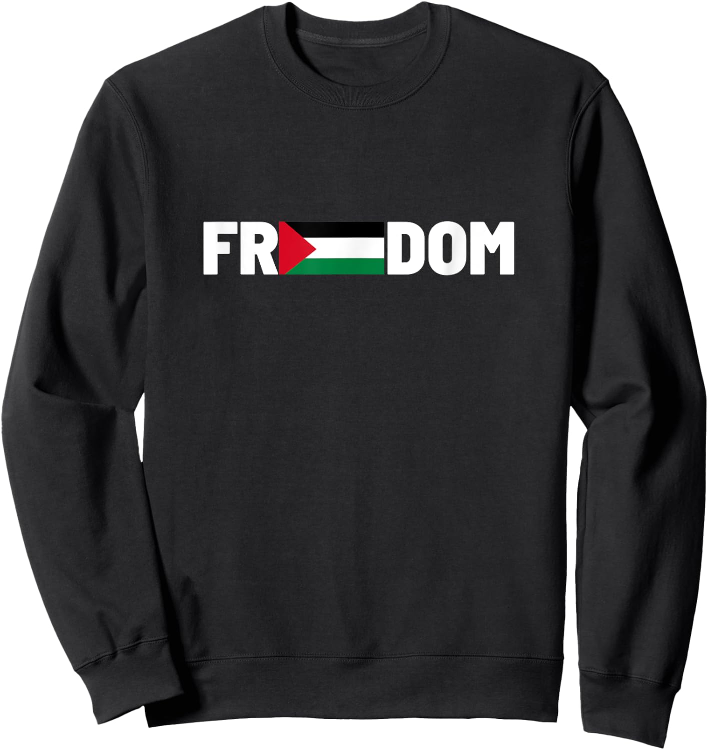 Freedom Palestine Flag | Men, Women and Teenagers , black Sweatshirt - Sweatshirt | Black