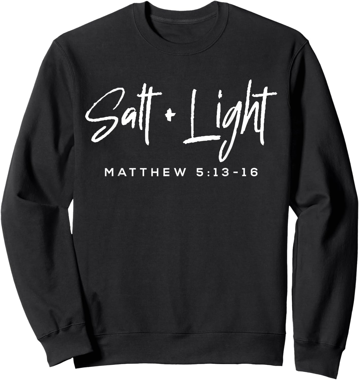 Salt Light Christmas Matthew 5 13-16 Bible Christian Sweatshirt - Sweatshirt | Black