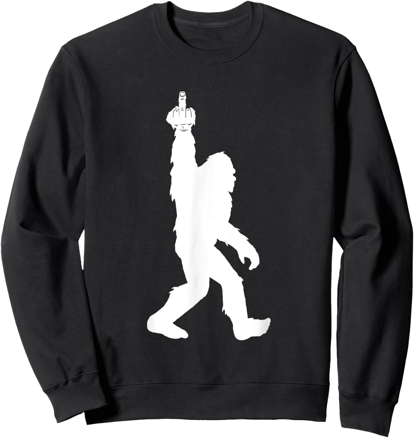 Funny Bigfoot Middle Finger for Squatch Believers Sweatshirt - Sweatshirt | Black