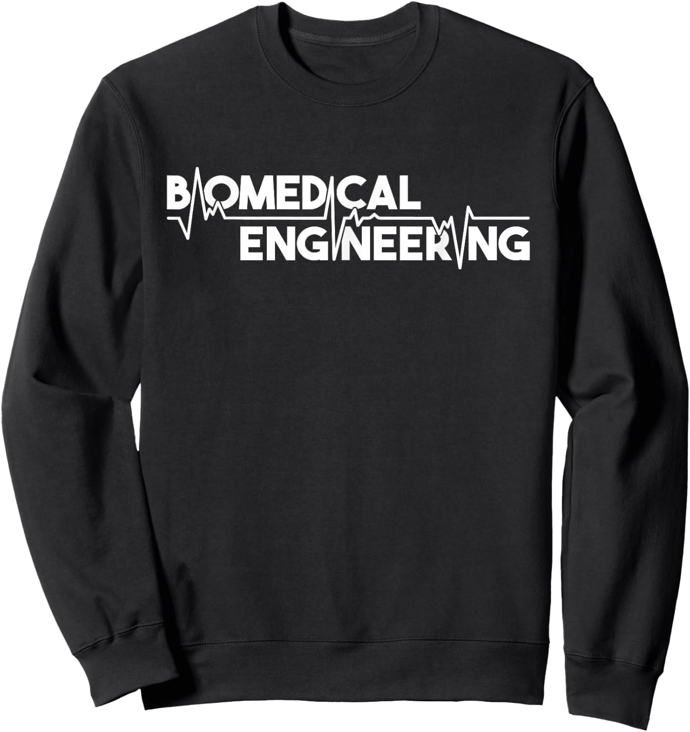Biomedical Engineering - Scientist Biomed Bioengineering BME Sweatshirt - Sweatshirt | Black