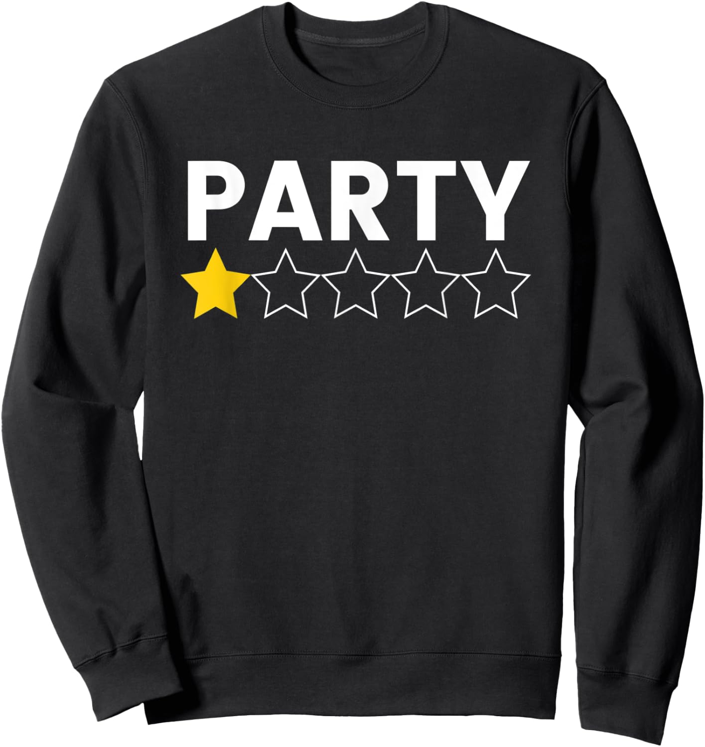 Party Pooper One Star Funny Sweatshirt - Sweatshirt | Black
