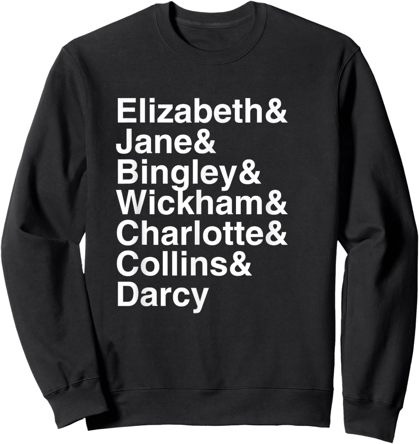 Jane Austen Pride & Prejudice Character List Sweatshirt - Sweatshirt | Black
