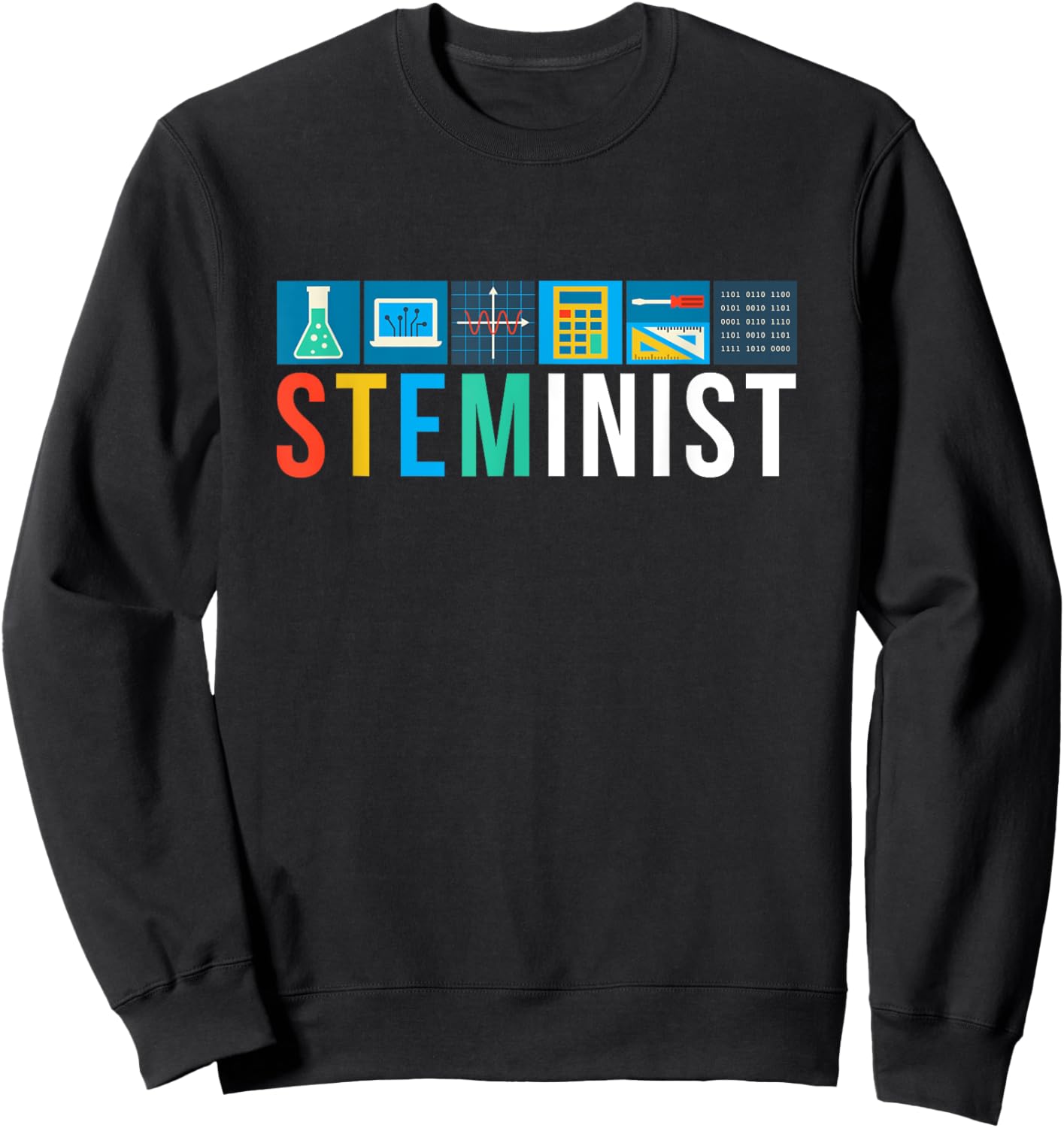 Steminist Science Technology Engineering Math STEM Sweatshirt - Sweatshirt | Black
