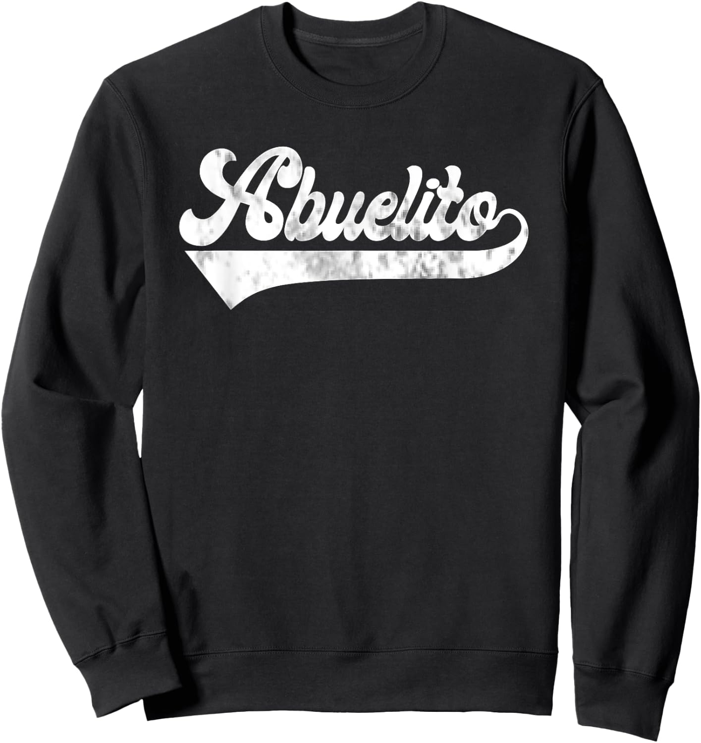 Abuelito Vintage Retro Father's Day for Papa Grandpa Sweatshirt - Sweatshirt | Black