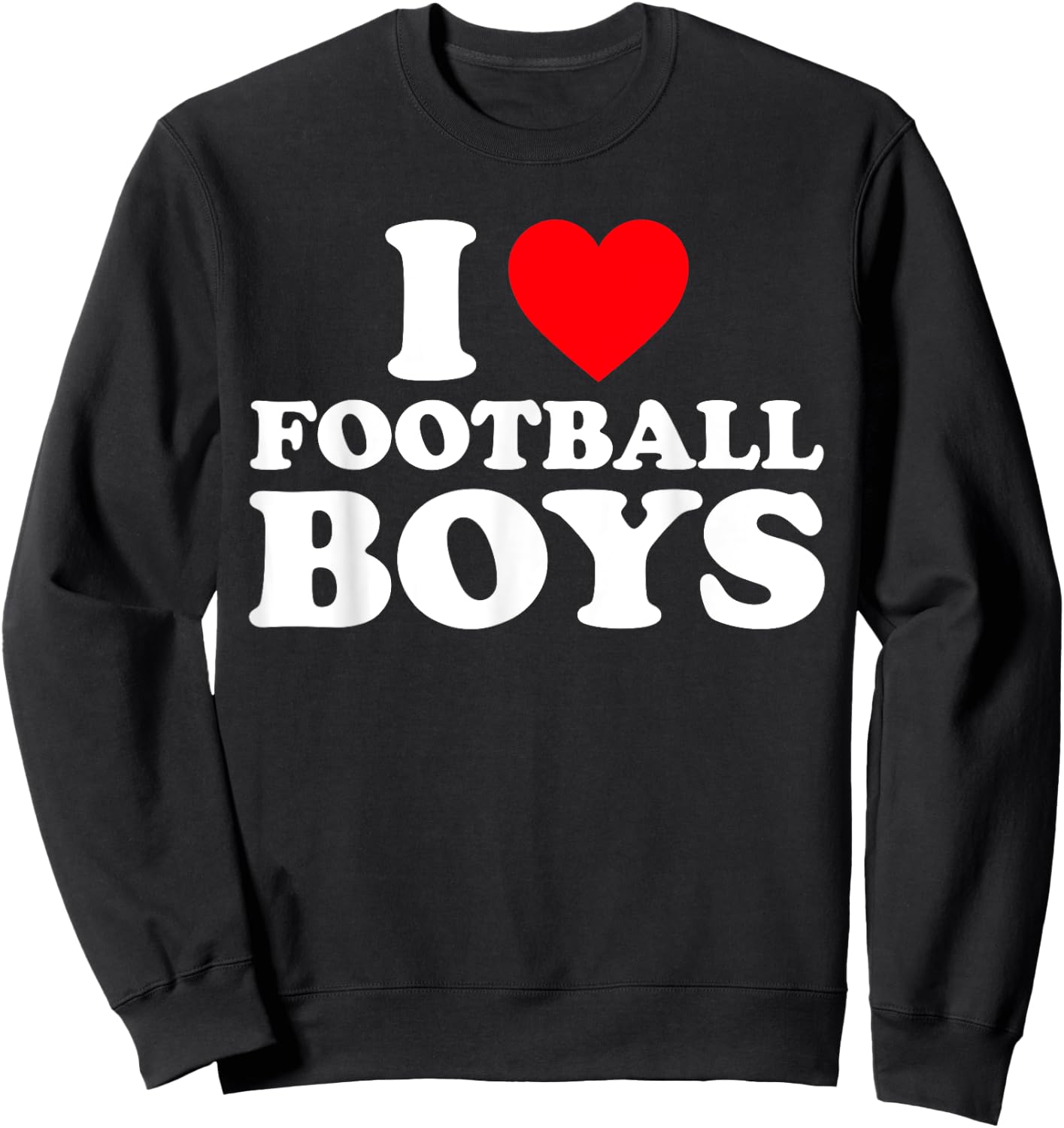 I Love Football Boys Shirt I Heart Football Boys Sweatshirt - Sweatshirt | Black