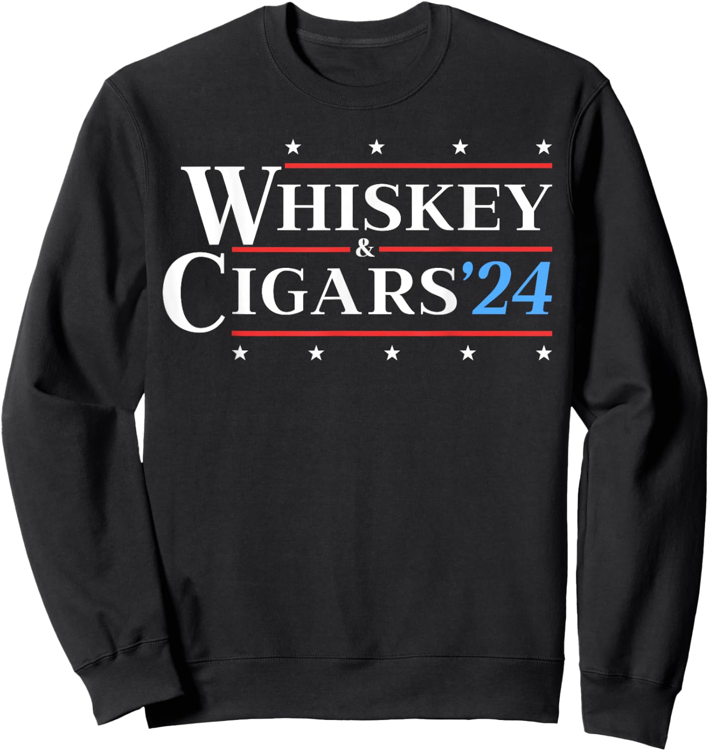Whiskey & Cigars '24 Funny Presidential Election 2024 Parody Sweatshirt - Sweatshirt | Black