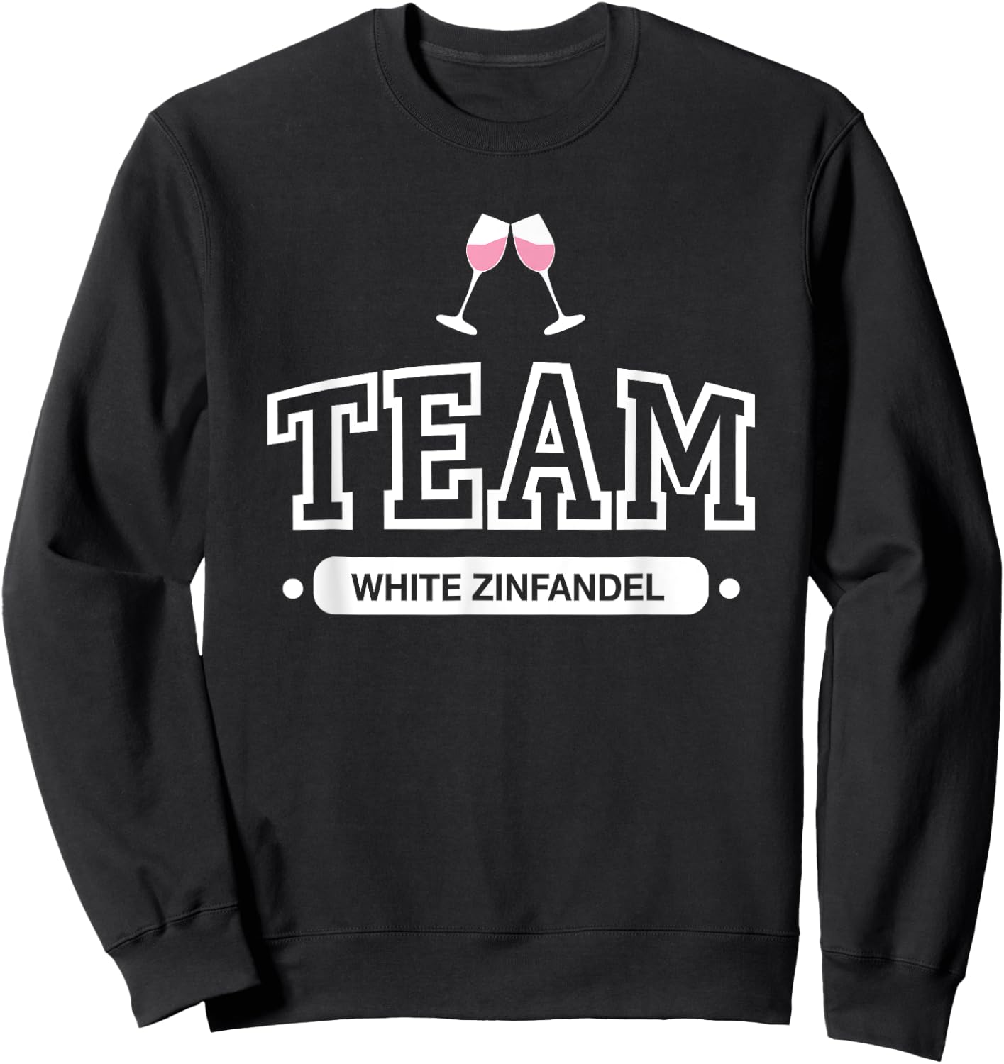 TEAM White Zinfandel t shirt Sweatshirt - Sweatshirt | Black