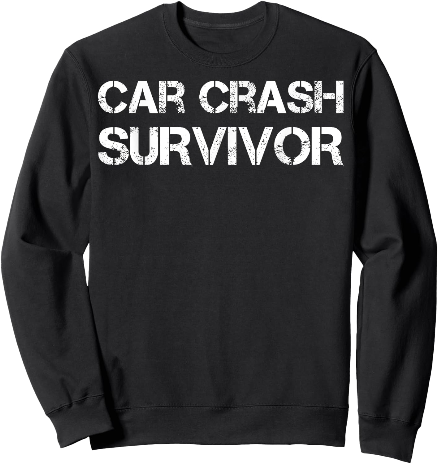 Car Crash Survivor Sweatshirt - Sweatshirt | Black