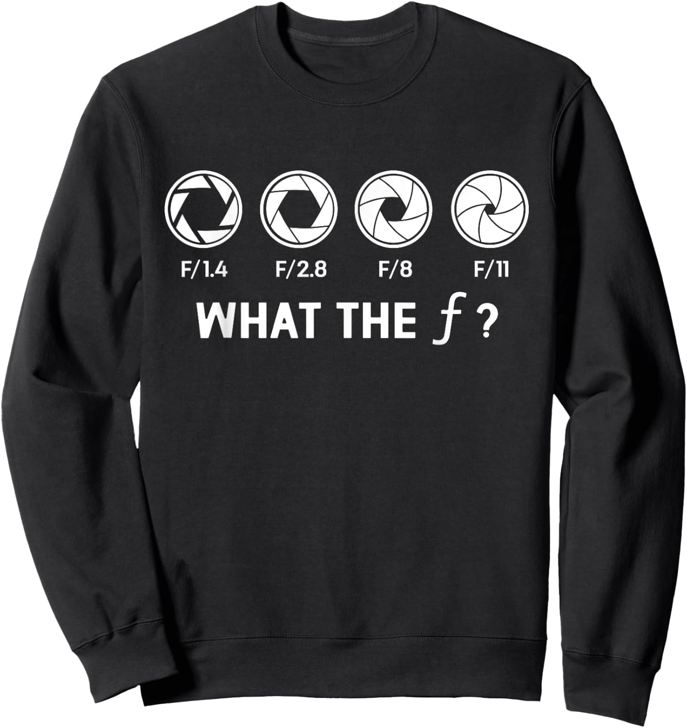 What Is The F Professional Photographer Photography Sweatshirt - Sweatshirt | Black