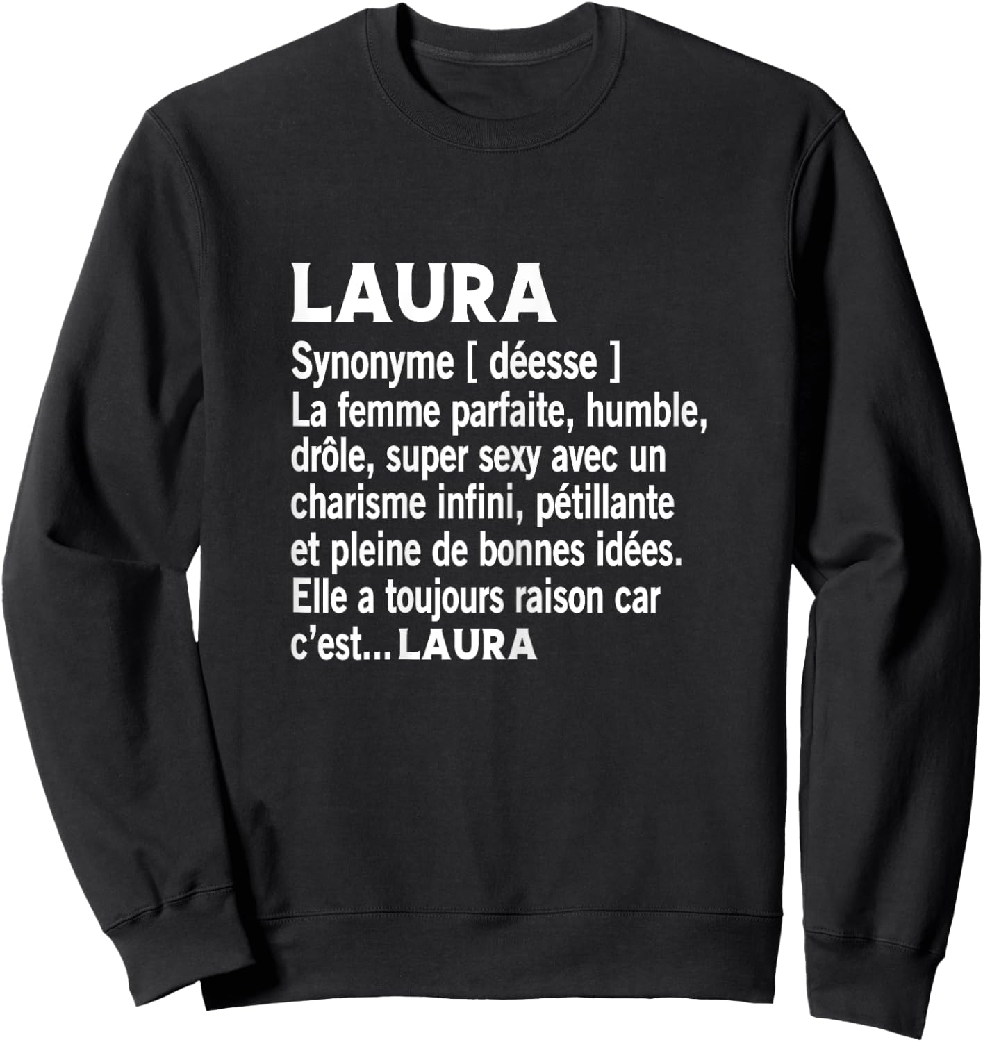 Woman Humor Personalized Gift Name Laura Definition , Black, Female X-Small Sweatshirt - Sweatshirt | Black